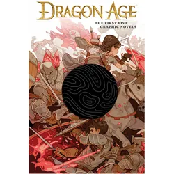 Dragon Age: The First Five Graphic Novels, Belletristik von Christina Weir, Nunzio DeFilippis, Alexander Freed, David Gaider, Greg Rucka