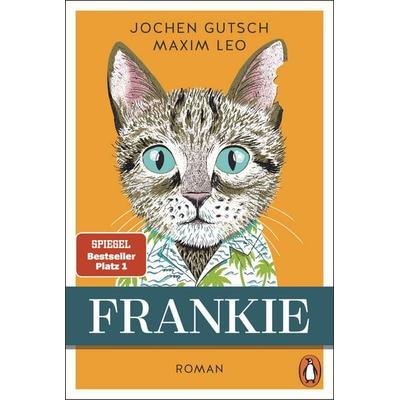 Frankie, Taschenbuch von Jochen Gutsch,Maxim Leo, Penguin, 978-3-328-11220-4