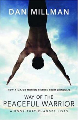 Dan Millman - Way of the Peaceful Warrior: A Book That Changes Lives - Preis vom 18.10.2026 19:22:15 h