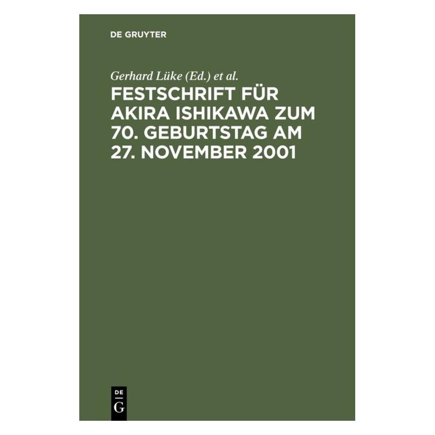 De Gruyter Festschrift für Akira Ishikawa (Deutsch, Hardcover) (66438391)