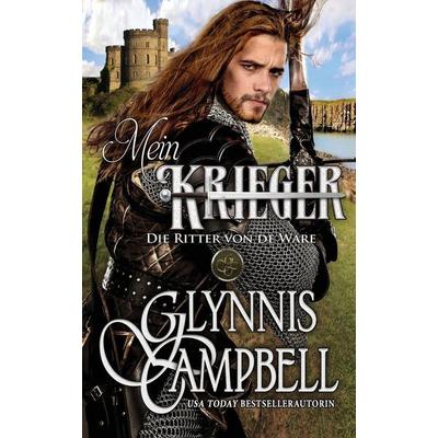 Mein Krieger, Taschenbuch von Glynnis Campbell, Glynnis Campbell, 978-1-63480-107-2