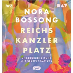Reichskanzlerplatz, Hörbücher von Nora Bossong