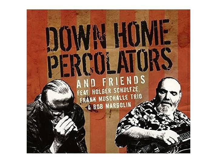 Down Home Percolators & Friends