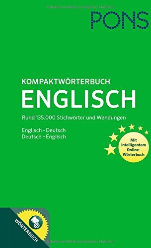 PONS Kompaktwörterbuch Englisch: Englisch - Deutsch / Deutsch - Englisch. Mit 135.000 Stichwörtern & Wendungen. Mit intelligentem Online-Wörterbuch. - Preis vom 11.10.2026 03:10:56 h