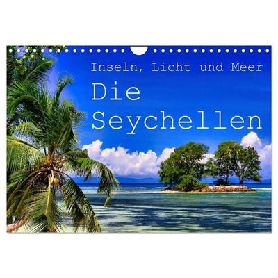 Inseln, Licht und Meer - die Seychellen (Wandkalender 2026 DIN A4 quer), CALVENDO Monatskalender