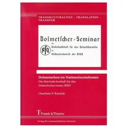 Dolmetschen im Nationalsozialismus, Fachbücher von Charlotte P. Kieslich