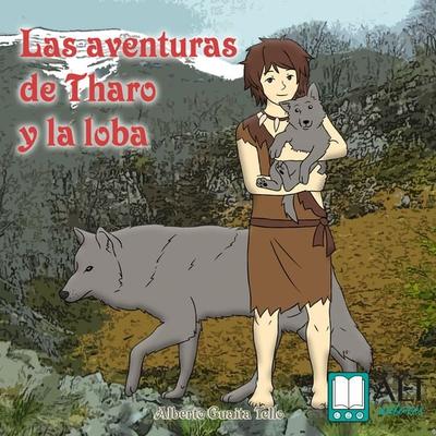 Las aventuras de Tharo y la loba - Alberto Guaita Tello, Audio, 9788417400583