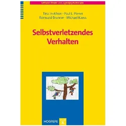 Leitfaden Kinder- und Jugendpsychotherapie (Band 19): Selbstverletzendes Verhalten, Fachbücher