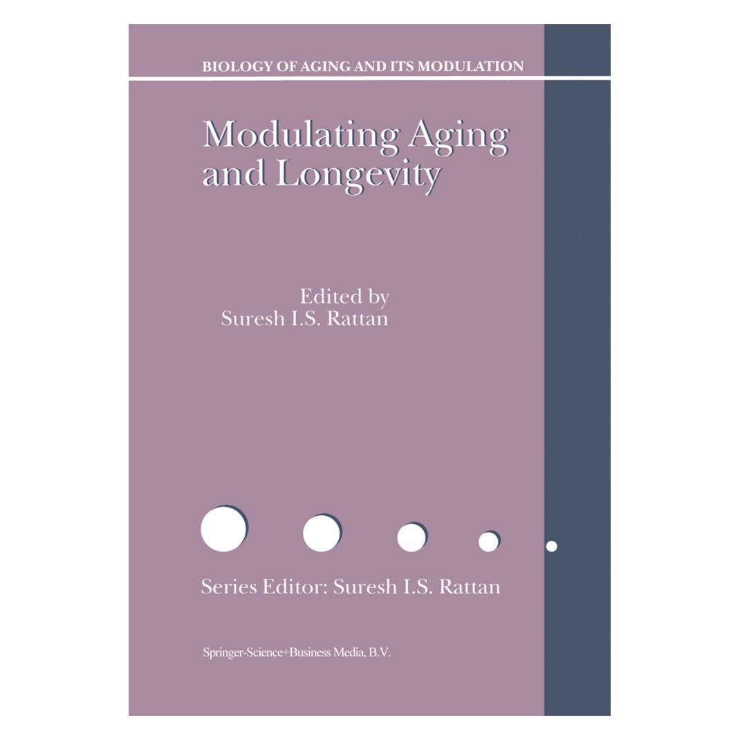 Springer Modulating Aging and Longevity (Englisch, Softcover, I Rattan, S. I. Rattan) (55377645)