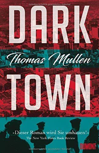 Thomas Mullen - Darktown: Roman - Preis vom 17.10.2026 19:25:27 h