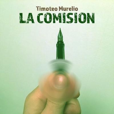 Timoteo Murelio la Comision - Timoteo Murelio, Audio, 4250887830443
