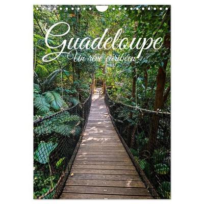 Guadeloupe - Un rêve caribéen (Calendrier mural 2027 DIN A4 horizontal), CALVENDO calendrier mensuel