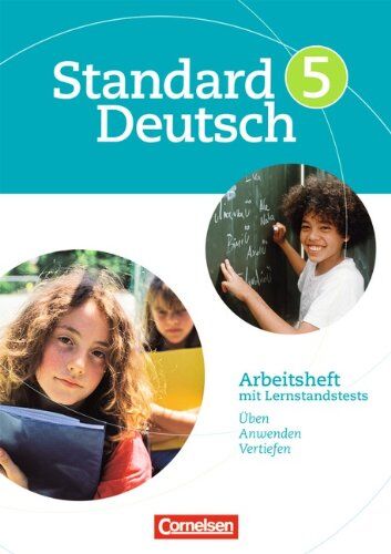 Annette Brosi - Standard Deutsch: 5. Schuljahr - Arbeitsheft mit Lösungen: Arbeitsheft mit Lernstandstests. Üben, anwenden und vertiefen - Preis vom 13.10.2026 11:25:28 h