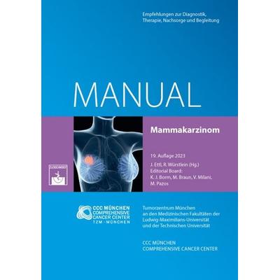 Manual Mammakarzinom, Taschenbuch von , Zuckschwerdt, 978-3-86371-395-9