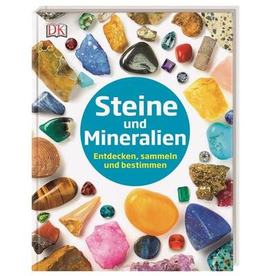 Steine und Mineralien, Gebundene Ausgabe von Devin Dennie, DK Verlag Dorling Kindersley, 978-3-8310-3471-0