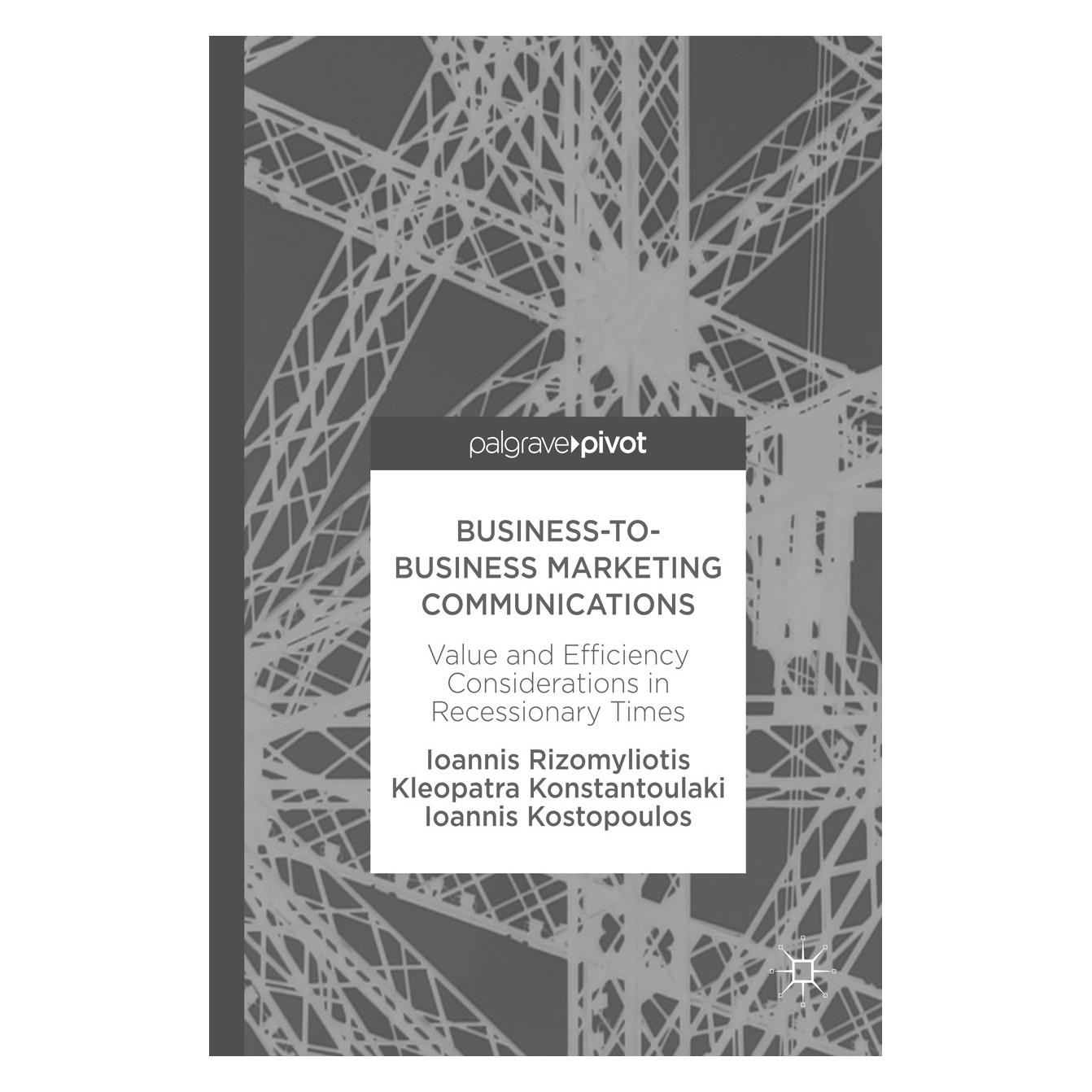 Springer Rizomyliotis:Business-to-Business Marke (Englisch, Hardcover, Ioannis Kostopoulos, Ioannis Rizomyliotis, Kleopatra Konstantoulaki) (9783319587820)