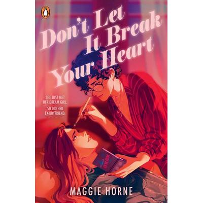 Don't Let It Break Your Heart, Taschenbuch von Maggie Horne, Penguin Books Ltd