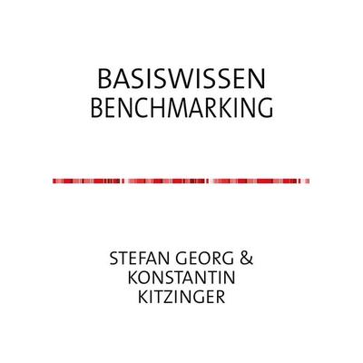 BASISWISSEN BENCHMARKING, Taschenbuch von Stefan Georg, Epubli, 978-3-7418-3792-0