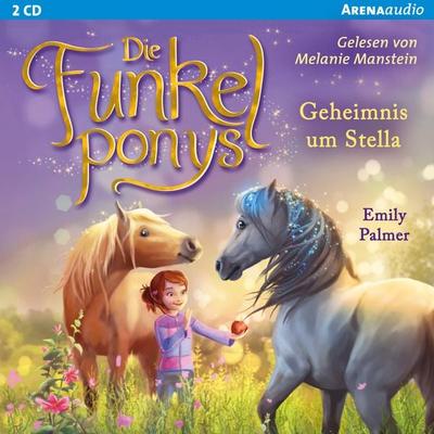 Die Funkelponys (2). Geheimnis um Stella - Emily Palmer, CD, 9783401241241