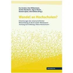 Wandel an Hochschulen?, Fachbücher von Karsten Speck, Uwe Elsholz, Annika Maschwitz, Sigrun Nickel, Eva Wilkesmann Cendon, Uwe Wilkesmann