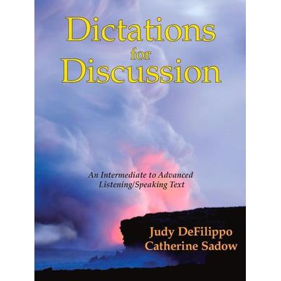 Dictations for Discussion, Taschenbuch von Judy DeFilippo,Catherine Sadow, Pro Lingua Learning, 978-0-86647-317-0