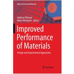Improved Performance of Materials, Fachbücher von Holm Altenbach, Andreas Öchsner