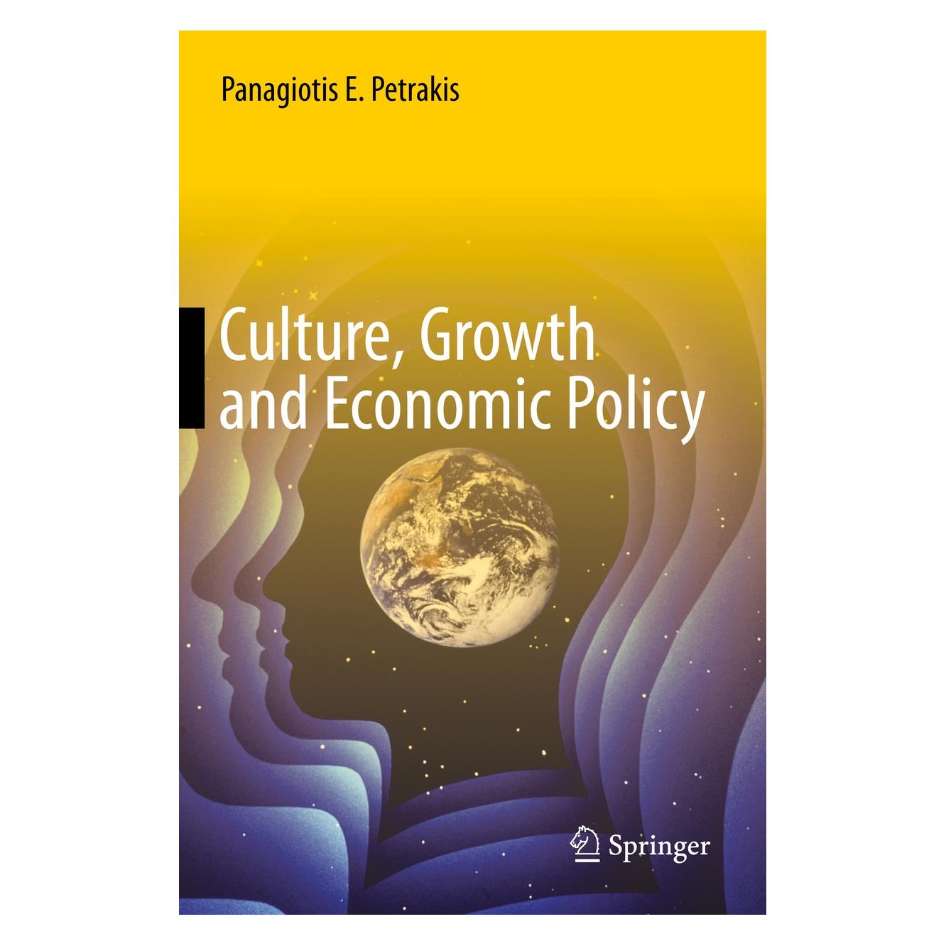 Springer Culture, Growth and Economic Policy (Englisch, Hardcover, Panagiotis E. Petrakis) (9783642414398)