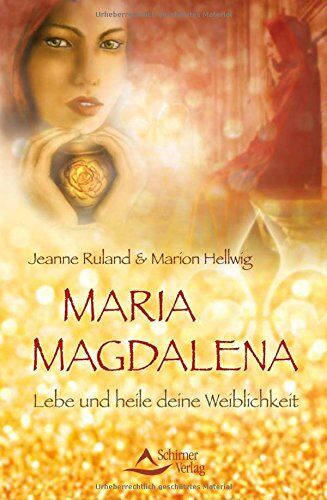Jeanne Ruland - Maria Magdalena: Lebe und heile deine Weiblichkeit - Preis vom 09.10.2026 07:28:09 h