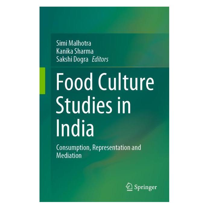 Springer Food Culture Studies in India (Englisch, Hardcover, Dogra, Kanika, Sakshi, Sharma, Simi Malhotra) (63707075)