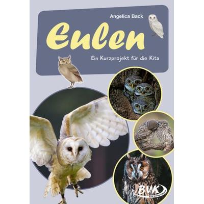 Eulen, Geheftet von Angelica Back, BVK Buch Verlag Kempen GmbH, 978-3-96520-234-4