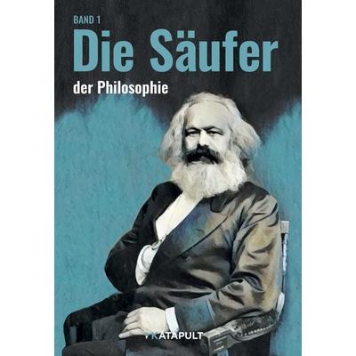 Die Säuferinnen und die Säufer, Gebundene Ausgabe von Benjamin Fredrich,Alexander Fürniss,Sebas Haupt, Katapult Verlag, 978-3-948923-04-4