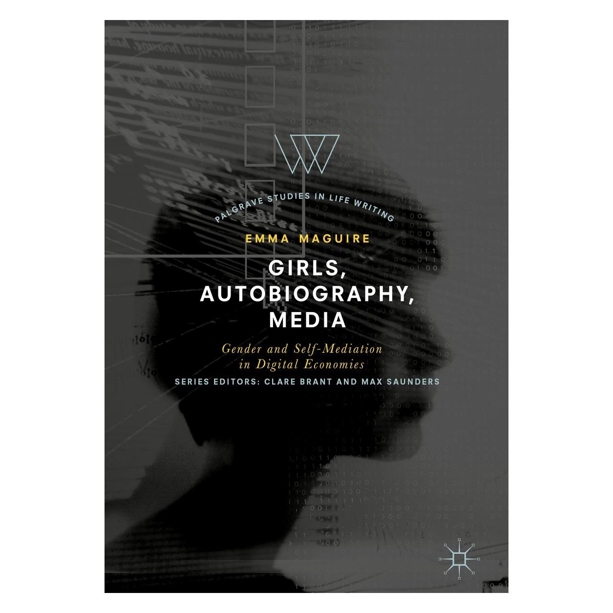 Springer Maguire:Girls, Autobiography, Media (Englisch, Hardcover, Emma Maguire) (9783319742366)