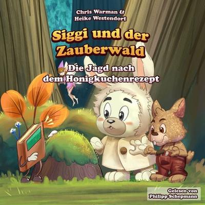 Die Jagd nach dem Honigkuchenrezept - Chris Warman,Heike Westendorf, Audio, 4069828701809
