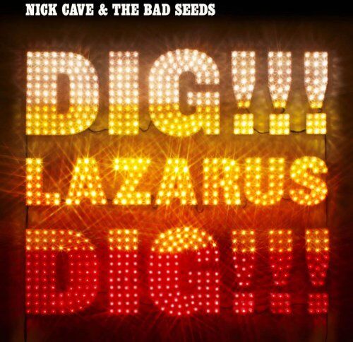Nick Cave & The Bad Seeds - Dig,Lazarus,Dig!!! Ltd - Preis vom 13.10.2026 19:28:25 h