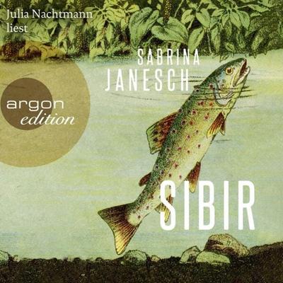 Sibir - Sabrina Janesch, Audio, 9783732405725