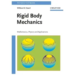 Heard,W.B.:Rigid Body Mechanics, Fachbücher von William B. Heard, William B Heard