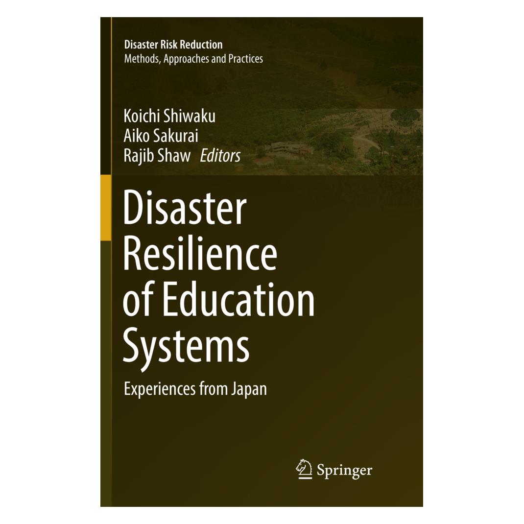 Springer Disaster Resilience of Education Systems (Englisch, Softcover, Aiko Sakurai, Koichi Shiwaku, Rajib Shaw) (56003016)