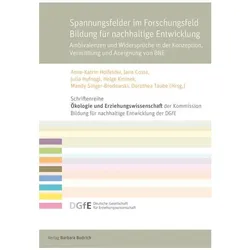Spannungsfelder im Forschungsfeld Bildung für nachhaltige Entwicklung, Fachbücher von Julia Hufnagl, Jana Costa, Anne-Katrin Holfelder, Dorothea Taube, Mandy Singer-Brodowski, Helge Kminek