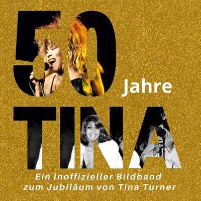 50 Jahre Tina -