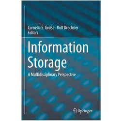 Information Storage, Fachbücher von Rolf Drechsler, Cornelia S. Grosse