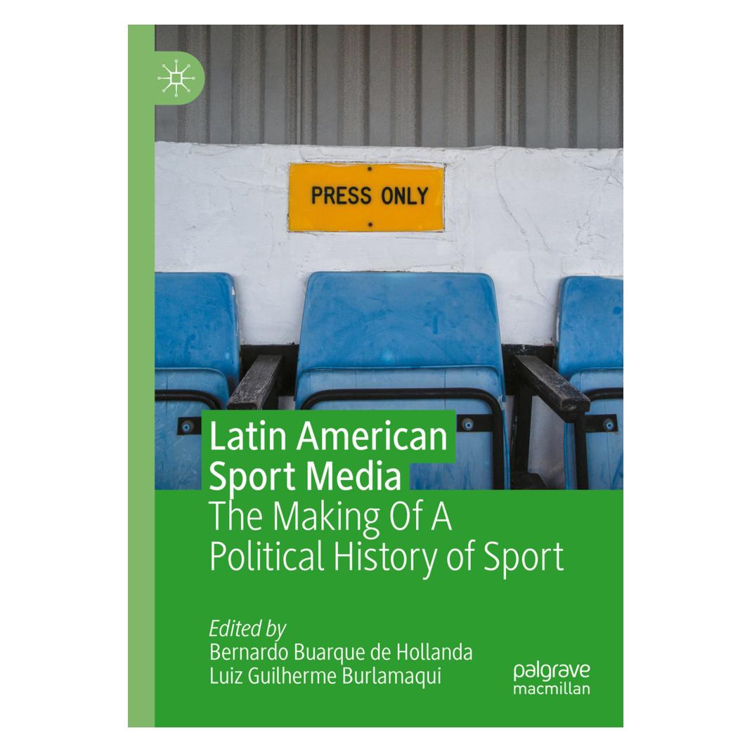 Springer Latin American Sport Media (Englisch, Softcover, Bernardo Buarque de Hollanda, Luiz Guilherme Burlamaqui) (57092623)