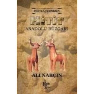 Hitit Anadolu Rüzgari, Taschenbuch von Ali Narcin, Halk Kitabevi