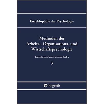 Methoden der Arbeits-, Organisations- und Wirtschaftspsychologie, Gebundene Ausgabe von , Hogrefe Verlag, 978-3-8017-1515-1