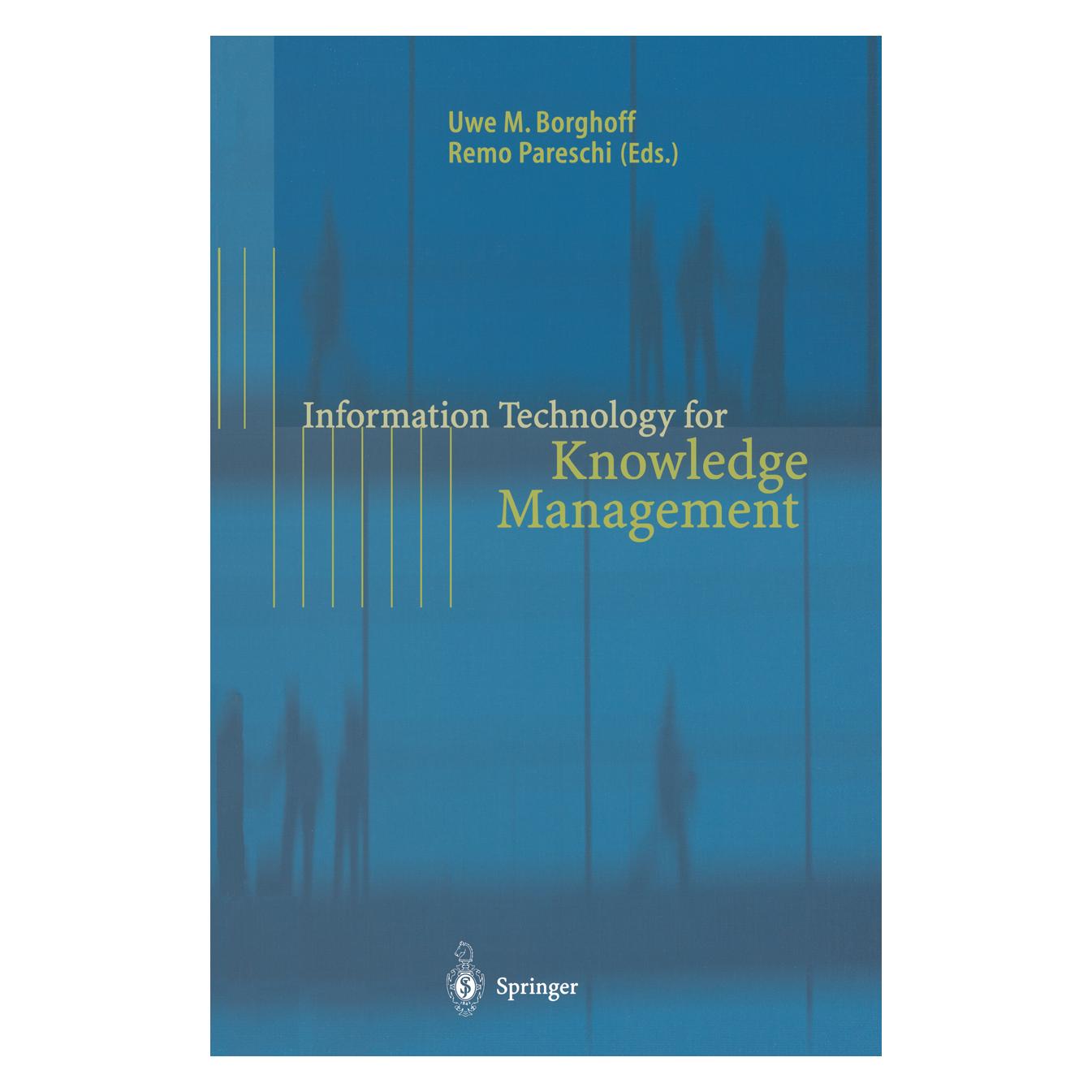 Springer Information Technology for Knowledge Management (Englisch, Softcover, Remo Pareschi, Uwe M. Borghoff) (55376230)