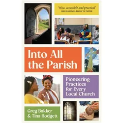 Into All the Parish, Sachbücher von Greg Bakker, Tina Hodgett