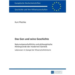 Das Gen und seine Geschichte, Fachbücher von Kurt Otto Plischke, Kurt Plischke