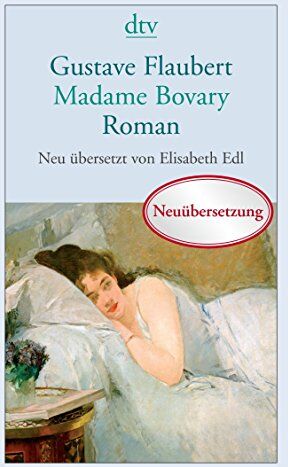 Gustave Flaubert - Madame Bovary: Sitten in der Provinz - Preis vom 09.10.2026 07:28:09 h
