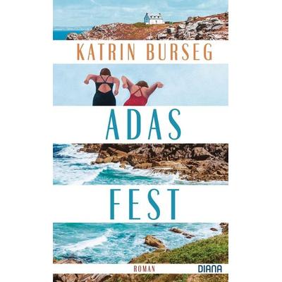Adas Fest, Gebundene Ausgabe von Katrin Burseg, Diana, 978-3-453-29223-9