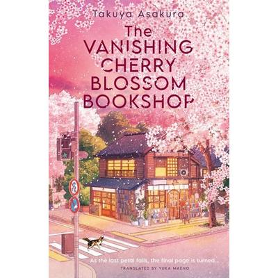 The Vanishing Cherry Blossom Bookshop, Taschenbuch von Takuya Asakura, HarperCollins