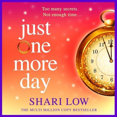 Just One More Day - Shari Low, Audio, 9781835184981